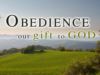 The Responsibility Of Obedience