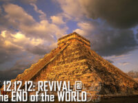 12.12.12. Revival at the End of the World