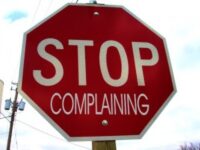 Complaining Changes Nothing