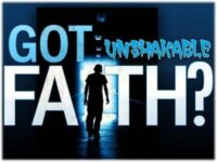 Is There Such A Thing As Unshakeable Faith?