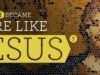 Tips to be More Like Jesus Online