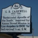 Pentecostal Apostle to the South GB Cashwell and the Dunn, North Carolina Revival of 1906
