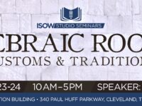 International School of the Word (ISOW): Hebraic Roots, Customs and Traditions