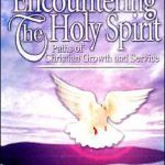 French Arrington: Encountering the Holy Spirit