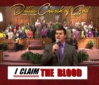 “I CLAIM THE BLOOD” ~ Dallas NC Church of God