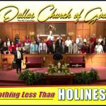 “NOTHING LESS THAN HOLINESS” ~  Dallas NC Church of God