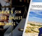 AMERICA’S SIN OF THE UNJUST BALANCE | EPISODE 979