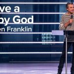 I Serve a Happy God | Jentezen Franklin