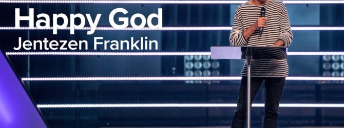 I Serve a Happy God | Jentezen Franklin
