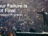 Your Failure is Not Final | Jentezen Franklin