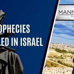 Prophecies Fulfilled In Israel | Episode 985