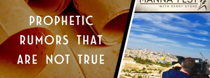 PROPHETIC RUMORS THAT ARE NOT TRUE | EPISODE 984