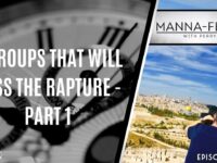 3 GROUPS THAT WILL MISS THE RAPTURE