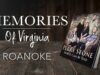 Memories from Roanoke