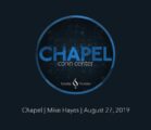 Chapel with Mke Hayes