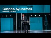 Cuando Ayunamos | Jentezen Franklin