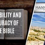 RELIABILITY AND ACCURACY OF THE BIBLE | EPISODE 991