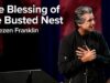 The Blessing of the Busted Nest | Jentezen Franklin