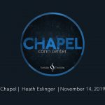 Chapel with Heath Eslinger