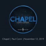 Chapel with Paul Conn