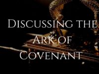 Discussing the Ark of Covenant