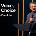 Right Voice, Right Choice | Jentezen Franklin