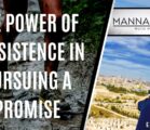 THE POWER OF PERSISTENCE IN PURSUING A PROMISE | EPISODE 995