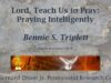 Bennie S. Triplett on Prayer 01