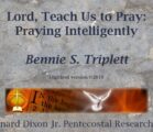 Bennie S. Triplett on Prayer 01