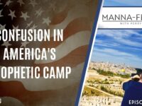 Confusion in America’s Prophetic Camp | Episode 999