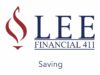 Lee Financial 411   Episode 12 – Saving