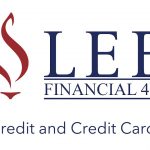 Lee Financial 411   Episode 13 – Credit & Credit Cards