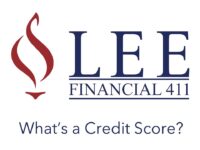 Lee Financial 411   Episode 14 – What’s a Credit Score?