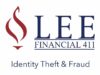 Lee Financial 411   Episode 16 – Identity Theft & Fraud