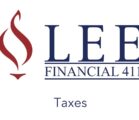 Lee Financial 411   Episode 17 – Taxes