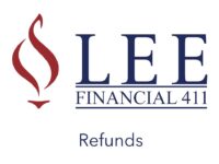 Lee Financial 411   Episode 7 – Refunds