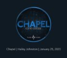Chapel with Hailey Johnston