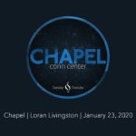 Chapel with Loran Livingston