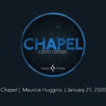 Chapel with Maurice Huggins