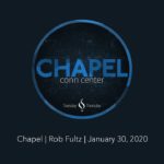 Chapel with Rob Fultz