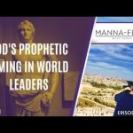 GOD’S PROPHETIC TIMING IN WORLD LEADERS | EPISODE 1005
