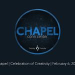 Chapel: Celebration of Creativity