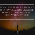 The longings of the human heart are pointers to a…