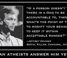 As a former atheist I lived by this principle; Without…