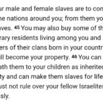 Was slavery permitted under God’s commands? Israelites and “bond servants”…