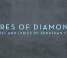 “Acres of Diamonds” | Original Song by Jonathan Cain