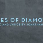 “Acres of Diamonds” | Original Song by Jonathan Cain