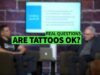 ARE TATTOOS OK? II Dr. Jonathan Vorce