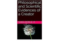 An unbiased exploration on the philosophical evidences and proofs for…