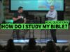 HOW DO I STUDY THE BIBLE? II Dr. Jonathan Vorce